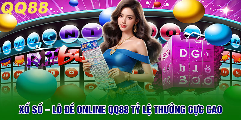 QQ88 - QQ88.COM Trang Chủ Chính Thức Năm 2026 14 Xổ Số – Lô Đề Online tỷ lệ thưởng cực cao
