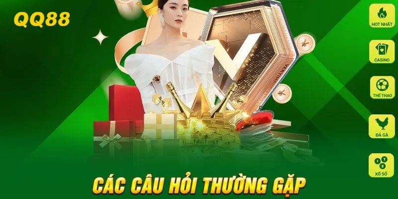 QQ88 - QQ88.COM Trang Chủ Chính Thức Năm 2026 18 Tổng hợp các câu hỏi thường gặp tại nhà cái QQ88